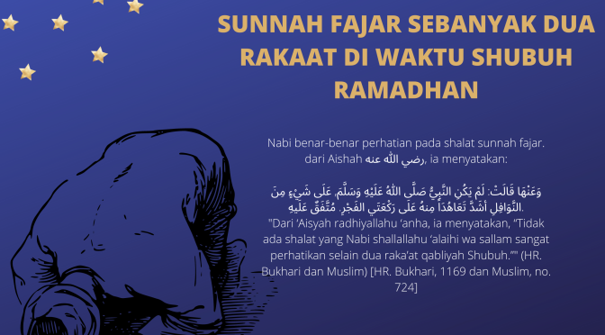 Melaksanakan Shalat Sunnah Fajar Sebanyak Dua rakaat Di Waktu Shubuh Ramadhan